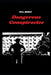 Dangerous Conspiracies by Pia Berg