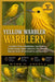 Yellow Warbler: A Complete Study of Identification, Song Structure, Breeding Ecology, Habitat Preferences, Nest Parasitism, Migration Routes, Climate by Mark O. Angela
