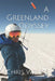 A Greenland Odyssey by Chris Weyers