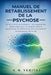 Manuel de Retablissement de la Psychose: De la crise à la confiance: des approches éprouvées pour le rétablissement émotionnel, la prévention des rech by K. N. Veritas