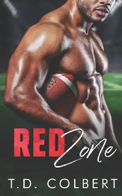 Red Zone by T. D. Colbert
