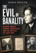 The Evil of Banality: Hannah Arendt, Frames, Awareness, and the Refusal to Look Away by Boris Kriger