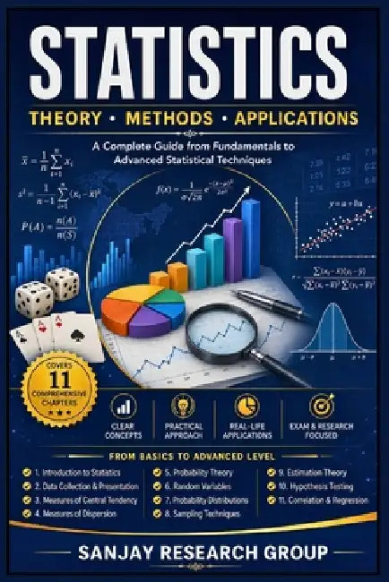 Statistics: A Complete Guide from Fundamentals to Advance Statistical Techniques by Sanjay Mandavi