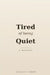 Tired of being Quiet: A Memoir by Douglas Linder