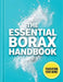 The Essential Borax Handbook: A Practical Guide to Natural Cleaning, Laundry Stripping, Safe Pest Management, and Everyday Household Fixes by Diane T. Elkins