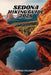 Sedona Hiking Guide 2026: The Complete Trail Companion to Red Rock Hikes, Scenic Viewpoints and Landmark Navigation in Arizona by Rowan Wildhart