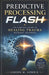 Predictive processing Flash: The Complete Guide to Healing Trauma without Distress by Joseph M. Lowell