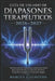 Diapasón terapéutico Guía del usuario 2026-2027: Técnicas prácticas, frecuencias y aplicaciones diarias para el alivio del dolor, la reducción del est by Marcus Ellington, Marcus Ellington