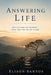 Answering Life: Reflections on Meaning, Love, and the Art of Living by Élison Silva Santos