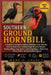 Southern Ground Hornbill: A Complete Encyclopedia Exploring Cooperative Social Structure, Vocal Communication, Feeding Ecology, Territorial Behavior, by Mark O. Angela