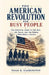 The American Revolution for Busy People: The Essential Guide to the War, the Ideas, and the People Who Built a Nation by Noah K. Harrington