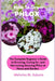 How to Grow Phlox Flower for Beginners: The Ultimate Beginner's Guide to Growing, Caring for, and Harvesting Stunning Phlox at Home and garden by Melvins M. Adams