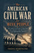 The American Civil War for Busy People: The Essential Guide to the War, the Politics, and the Crisis That Redesigned America by Noah K. Harrington