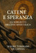 Catene e Speranza: La Schiavitù nell'Età Apostolica by Mauro Tommaso de Candia