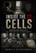 Inside the 22 Cells: Douglas Kelley and the Psychology of the Nazi Prisoners: A Profound Dive Into The Minds Of War Leaders And The Nuremberg Trials by Neris V. Wynthorne