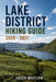 Lake District National Park Hiking Guide 2026 - 2027: Scenic Trails, Iconic Summits and Mountain Adventures in England's Most Beautiful National Park by Arden Whitlow