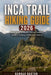 Inca Trail Hiking Guide 2026: Step by Step Guide to Machu Picchu Trekking, Routes, Packing, Safety and Culture by Barton, Hannah Barton