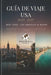 Guía de Viaje USA 2026-2027: New York, Los Angeles & Miami - Guía Completa de Turismo en Estados Unidos con Itinerarios, Presupuesto y Consejos by Wayfare And Co Publications