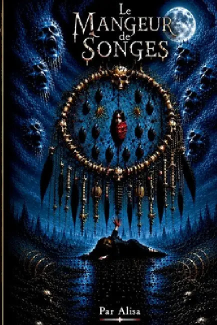 Le Mangeur de Songes: Black Hollow - Tome 1 Un roman d'horreur psychologique illustré by Alisa