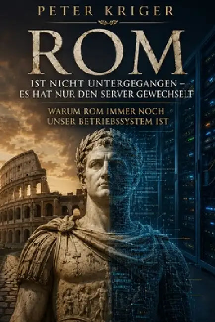 ROM Ist Nicht Untergegangen - Es Hat Nur Den Server Gewechselt: Warum ROM Immer Noch Unser Betriebssystem Ist by Peter Kriger