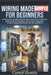 Wiring Made Simple for Beginners: A Visual Step-by-Step Guide to Safe Home Electrical Repairs, Outlet & Switch Installation, Smart Home Upgrades, Trou by Carter Zenith