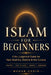Islam For Beginners by Wahab Uddin