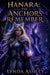 Hanara: The Anchors Remeber: A magical mystery that explores empathy, resilience, identity, and hope. by Lynda Ashley