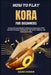 How To Play Kora For Beginners: Develop Flowing Melodies And Rhythm Independence With Practical Techniques And Exercises That Build Confidence And Mus by Zaire Corbin