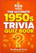 The Ultimate 1950s Trivia Quiz Book: FromThe King of Trivia by Craig Beck