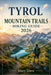 Tyrol Mountain Trails Hiking Guide 2026 by Mary Dave