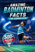 Amazing Badminton Facts For Curious Kids: 500+ Fascinating Facts About Shuttlecocks, Rackets, Rules, Olympic History, World Records & Badminton Skills by Fishpa Press