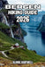 Bergen Hiking Guide 2026: The Seven Mountains, Fjord Viewpoints, Hidden Paths, Outdoor Adventure and Norway's West Coast. by Aldric Hartwell