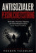 Antisozialer Persönlichkeitsstörung: Merkmale, Ursachen, Diagnose und Behandlungsstrategien in der Praxis verstehen by Theron Valehart