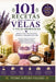 101 Recetas para Fabricar Velas y Velas Aromáticas: Aprende a Crear Velas Decorativas, Aromáticas y Artesanales Paso a Paso by Pedro Agüero Vallejo