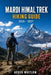 Mardi Himal Trek Hiking Guide 2026 - 2027: Trail Guidance, Mountain Villages, Himalayan Views and Essential Tips for One of Nepal's Most Rewarding Tre by Arden Whitlow