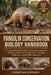 Pangolin Conservation Biology Handbook: A Comprehensive Guide to Pangolin Anatomy, Ecology, Behavior, Conservation Biology, Evolution, and Wildlife Re by Christian Lorenzo
