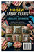 No Sew Fabric Crafts for Absolute Beginners: Easy Home Décor and Gift Ideas Using Glue, Folding, and Simple Techniques for Creative Handmade Projects by Joy John