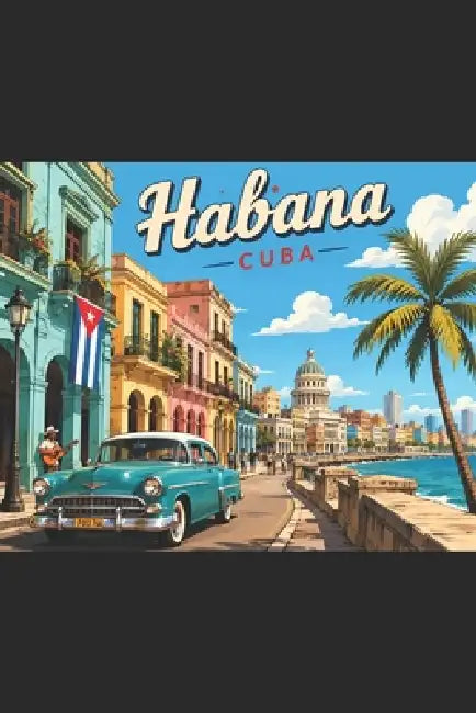 My Havana by Carlos Jesus Diaz