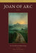 Joan of Arc: The Life Behind the Warrior Saint by Pratik Puuri
