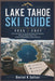 Lake Tahoe Ski Guide 2026/2027: A Practical Plan to Choose Between Top Resorts, Plan the Perfect Short Trip & Enjoy Skiing Without the Confusion by Daniel K. Sutton