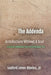 The Addenda: Architecture Without A Scar: including Addendum One and Addendum Two by Jr. Blevins Leaford Leven