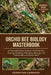Orchid Bee Biology Masterbook: A Comprehensive Guide to the Evolution, Ecology, Behavior, Pollination Biology, and Conservation of Orchid Bees by Christian Lorenzo