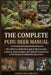 The Complete Pudu Deer Manual: The Definitive Scientific Guide to the Evolution, Anatomy, Biomechanics, and Global Conservation of the World's Smalles by Christian Lorenzo