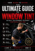 From Helper to Master: The Ultimate Guide to Window Tint by Blake Devoll