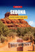 Sedona Hiking Guide 2026-2027: Red Rock Trails, Hidden Canyon Walks, Free Shuttle Routes and Realistic Day Itineraries for Independent Hikers in Arizo by Alban Lee