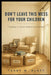 Don't Leave This Mess for Your Children: Creating a Legacy Instead of a Burden by Buddy The Cat, Terry W. Platt Nn4y