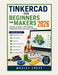 Tinkercad for Beginners and Makers 2026: A Hands-On Guide to 3D Modeling, Simple Electronics, and Creative Projects by Wesley Crest
