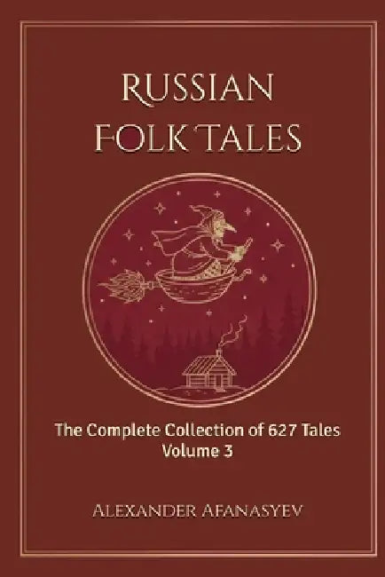 Russian Folk Tales: Volume 3 by Jongho Park, Alexander Afanasyev