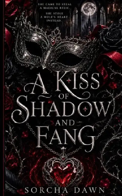A Kiss of Shadow and Fang: A Wolf Shifter & Succubus Fated Mates Romance by Sorcha Dawn