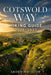 Cotswold Way Hiking Guide 2026 - 2027: Trail Guidance, Scenic Landscapes, Village Highlights, and Practical Tips for England's Long-Distance Walk by Arden Whitlow